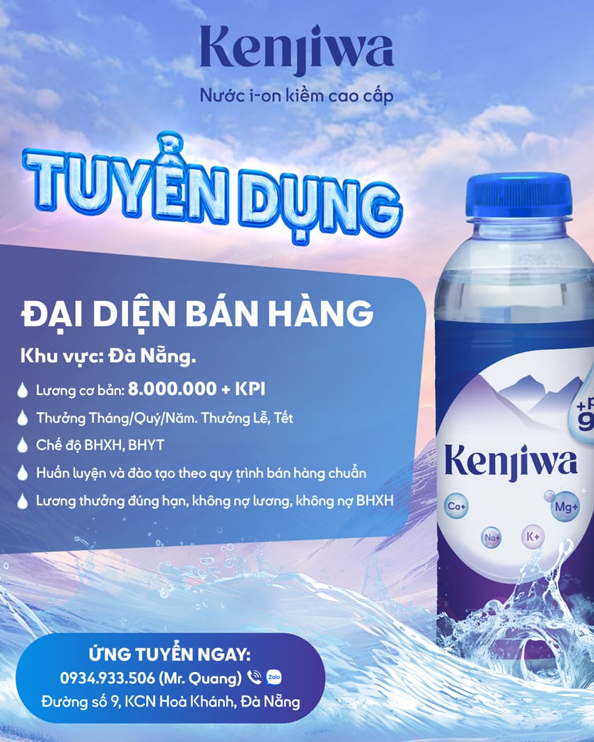 Cơ Hội Nghề Nghiệp Hấp Dẫn Tại Đà Nẵng: Đại Diện Kinh Doanh Nước Ion Kiềm Kenjiwa 2025 1 tuyển dụng đà nẵng